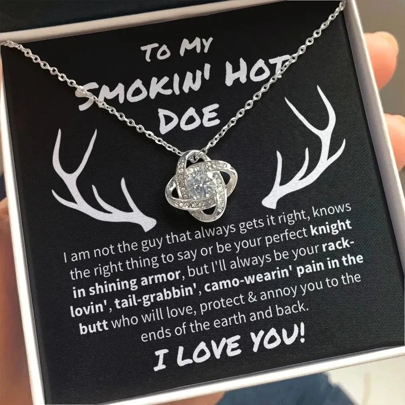 Smokin' Hot Doe necklace, Future Wife Smokin' Hot Doe Love Knot Necklace, Gift for wife